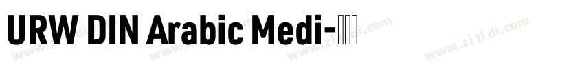 URW DIN Arabic Medi字体转换